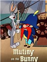 Mutiny on the Bunny在线观看和下载