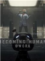 Becoming Human在线观看和下载