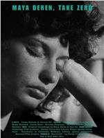 Maya Deren, Take 0在线观看和下载