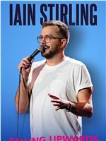 Iain Stirling: Failing Upwards在线观看和下载