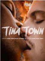 Tina Town在线观看和下载