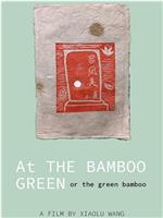 at the bamboo green在线观看和下载