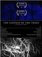 The Sadness of Trees在线观看和下载