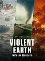 Violent Earth with Liev Schreiber Season 1在线观看和下载