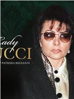 Lady Gucci: The Story of Patrizia Reggiani在线观看和下载