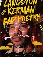 Langston Kerman: Bad Poetry在线观看和下载