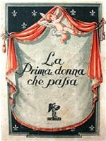 La prima donna che passa在线观看和下载