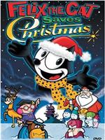 Felix the Cat Saves Christmas在线观看和下载