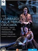 Giuseppe Verdi: I Lombardi alla prima crociata, Dramma lirico in four acts在线观看和下载