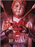 Eli Roth's Be Mine: A VR Valentine's Slasher在线观看和下载