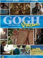 Van Gogh; een huis voor Vincent在线观看和下载