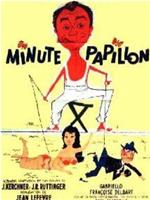 Minute papillon在线观看和下载