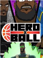 Hero Ball Season 2在线观看和下载