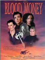 Blood Money在线观看和下载