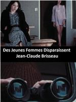 Des jeunes femmes disparaissent在线观看和下载