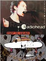 Radiohead: Pop Is Dead在线观看和下载