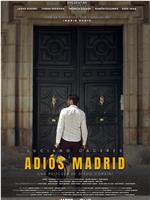 Adiós Madrid在线观看和下载