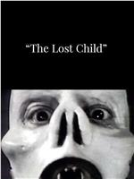 The Lost Child在线观看和下载