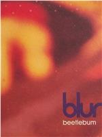 Blur: Beetlebum在线观看和下载