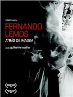 Fernando Lemos, Atrás da Imagem在线观看和下载