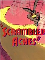 Scrambled Aches在线观看和下载