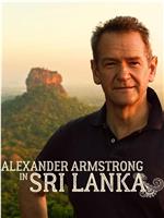 Alexander Armstrong in Sri Lanka Season 1在线观看和下载