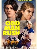 Odd Man Rush在线观看和下载