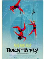 Born to Fly: Elizabeth Streb vs. Gravity在线观看和下载