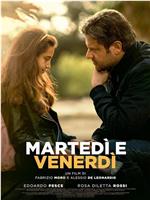 Martedì e venerdì在线观看和下载