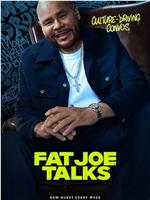 Fat Joe Talks Season 1在线观看和下载