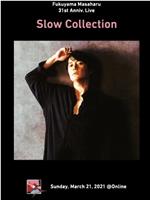 Fukuyama Masaharu 31st Anniv. Live Slow Collection在线观看和下载