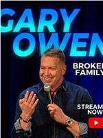 Gary Owen: Broken Family在线观看和下载