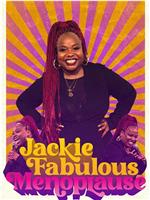 Jackie Fabulous: Menoplause在线观看和下载