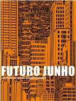 Futuro Junho在线观看和下载