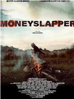 Moneyslapper在线观看和下载