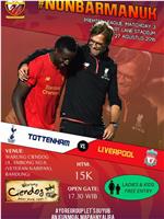 Tottenham Hotspur Football Club vs Liverpool Football Club在线观看和下载