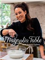 Magnolia Table with Joanna Gaines Season 2在线观看和下载