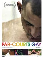 Par-courts Gay, Volume 5在线观看和下载