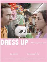 Dress Up在线观看和下载