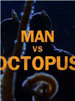 Man vs. Octopus在线观看和下载