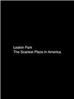 Baltimore's Leakin Park: The Scariest Place in America, A Creepy Documentary Featurette在线观看和下载