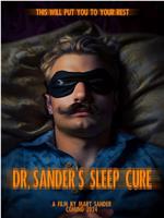 Dr. Sander's Sleep Cure在线观看和下载