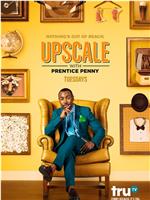 Upscale with Prentice Penny在线观看和下载