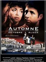 Automne... Octobre à Alger在线观看和下载