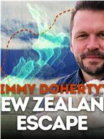 Jimmy Doherty's New Zealand Escape Season 1在线观看和下载