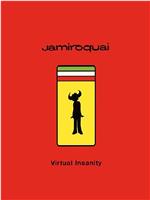 Jamiroquai: Virtual Insanity在线观看和下载