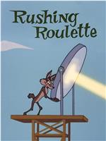 Rushing Roulette在线观看和下载