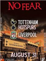 Tottenham Hotspur Football Club vs Liverpool Football Club在线观看和下载