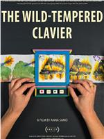 The Wild-Tempered Clavier在线观看和下载